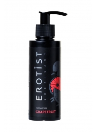 Массажное масло Erotist GRAPEFRUIT с ароматом грейпфрута - 150 мл. - Erotist Lubricants - купить с доставкой в Балашихе