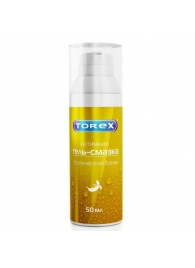 Гель-смазка на водной основе Torex  Тропический банан  - 50 мл. - Torex - купить с доставкой в Балашихе