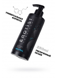 Лубрикант на водной основе Erotist Neutral - 250 мл. - Erotist Lubricants - купить с доставкой в Балашихе