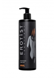 Анальный лубрикант Erotist Anal на водной основе - 400 мл. - Erotist Lubricants - купить с доставкой в Балашихе