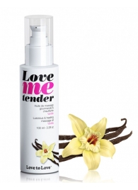 Съедобное согревающее массажное масло Love Me Tender Vanilla с ароматом ванили - 100 мл. - Love to Love - купить с доставкой в Балашихе