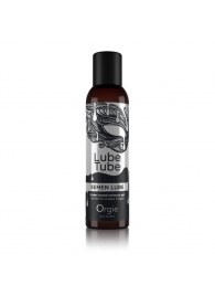 Интимный гель на водной основе Lube Tube Semen Lube - 150 мл. - ORGIE - купить с доставкой в Балашихе