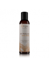 Интимный гель на водной основе Orgie All-Natural Ultra Slide - 150 мл. - ORGIE - купить с доставкой в Балашихе
