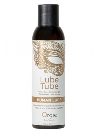 Интимный гель на водной основе Lube Tube Human Lube - 150 мл. - ORGIE - купить с доставкой в Балашихе