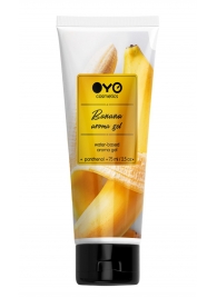 Лубрикант на водной основе OYO Aroma Gel Banana с ароматом банана - 75 мл. - OYO - купить с доставкой в Балашихе