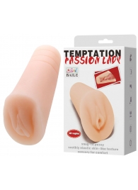 Телесный тугой мастурбатор-вагина Passion Lady - Baile - в Балашихе купить с доставкой