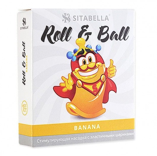 Стимулирующий презерватив-насадка Roll   Ball Banana - Sitabella - купить с доставкой в Балашихе